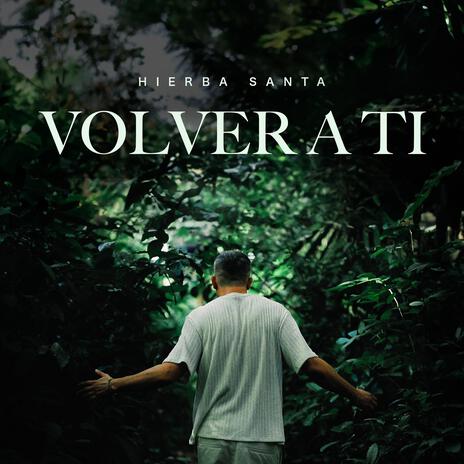 Volver a Ti | Boomplay Music