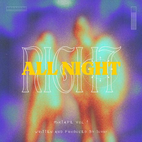 All night | Boomplay Music