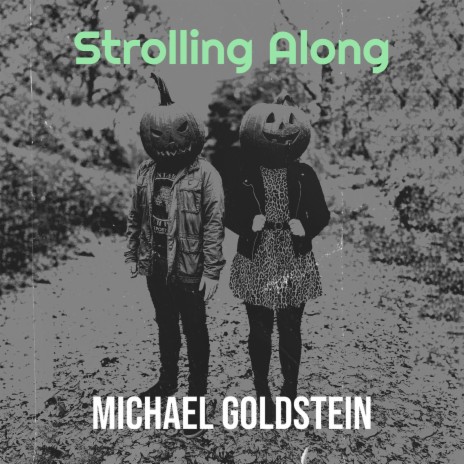 Strolling Along | Boomplay Music