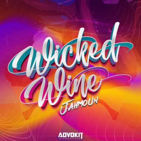 Wicked Wine | Boomplay Music