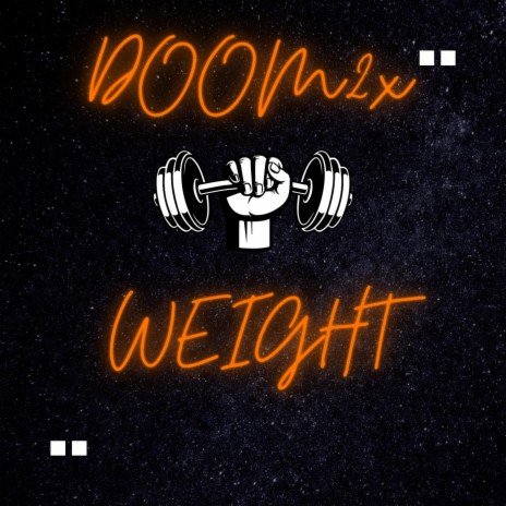 WEIGHT | Boomplay Music