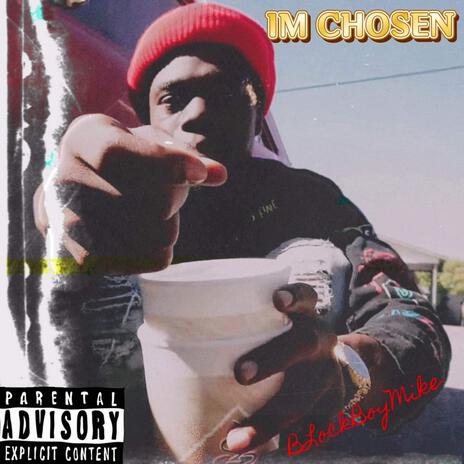 Im Chosen | Boomplay Music