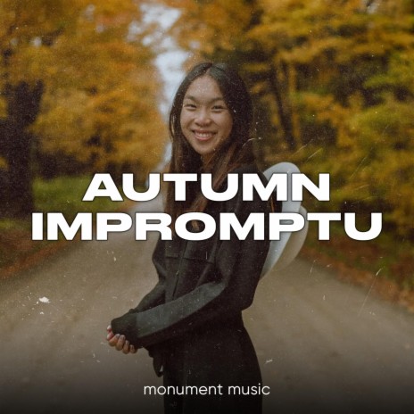 Autumn Impromptu | Boomplay Music