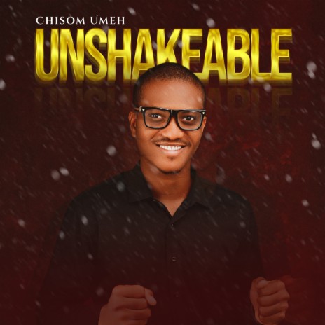 Unshakeable | Boomplay Music