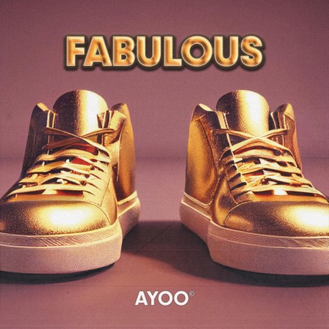 Fabulous | Boomplay Music