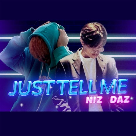 Just Tell Me ft. Daz | Boomplay Music