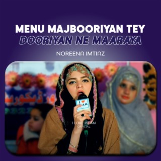 Menu Majbooriyan Tey Dooriyan Ne Maaraya