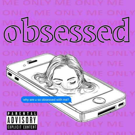 Obsessed | Boomplay Music