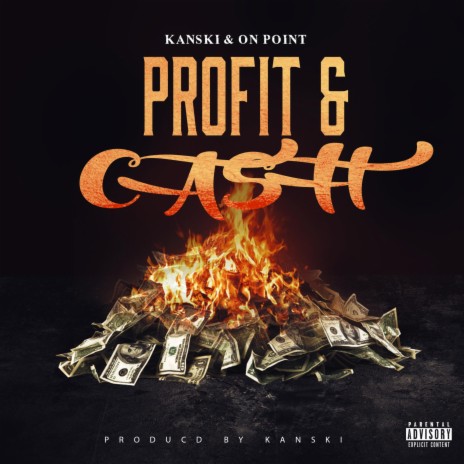 Profit & cash ft. On Point | Boomplay Music