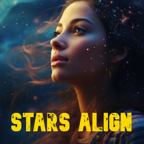 Stars Align | Boomplay Music