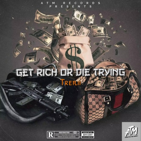 Get Rich or Die Trying