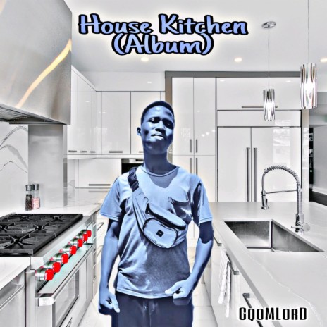 House Kitchen | Boomplay Music