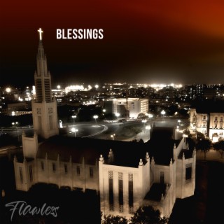 Blessings ft. Fedarro & Ray Flows lyrics | Boomplay Music