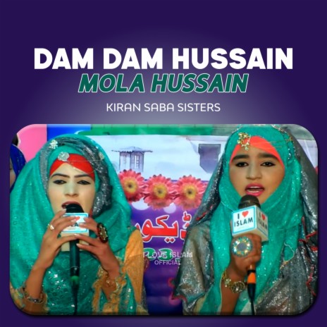 Dam Dam Hussain Mola Hussain | Boomplay Music