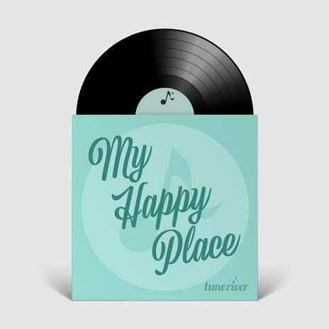 My Happy Place | Boomplay Music