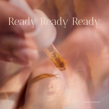 Ready Ready Ready | Boomplay Music