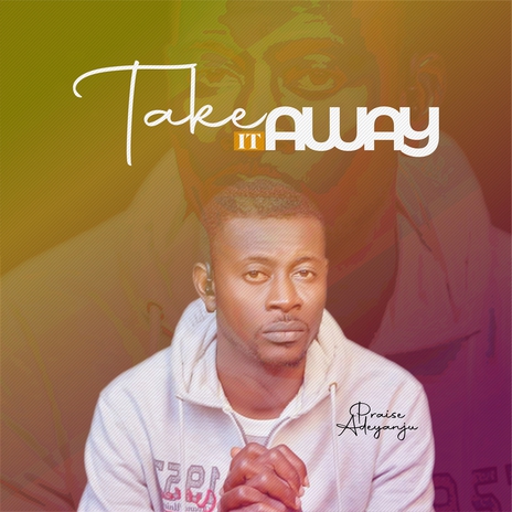 Take It Away | Boomplay Music