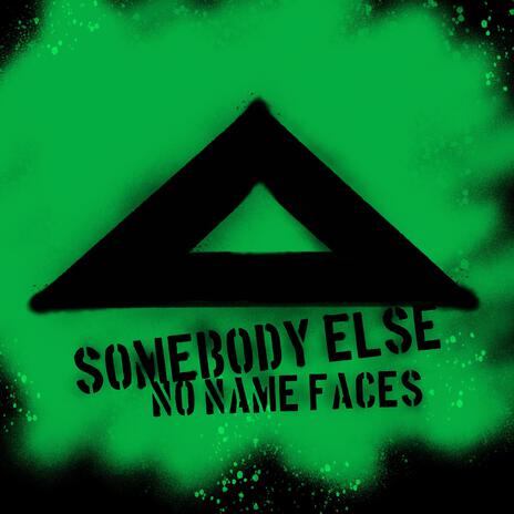 Somebody Else | Boomplay Music