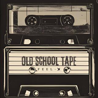 Old School Tape