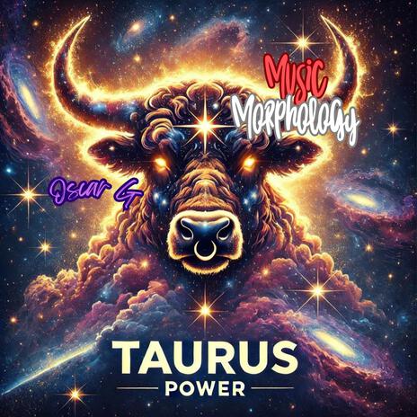 Taurus Power | Boomplay Music