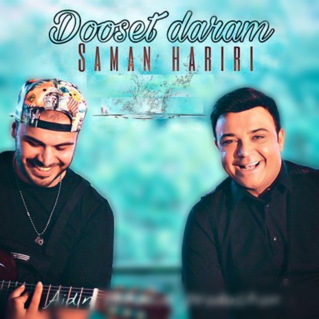 dooset daram | Boomplay Music