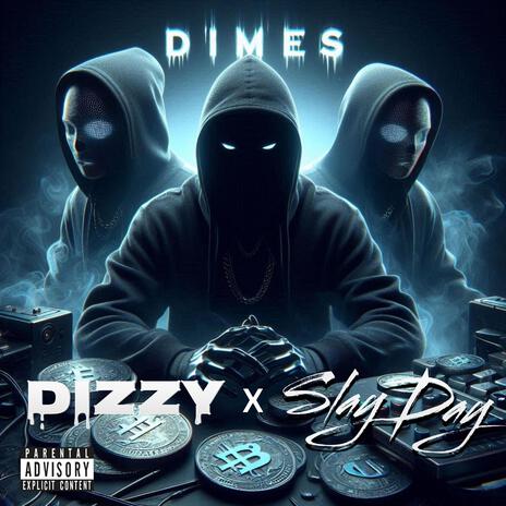 DIMES ft. Dizzy | Boomplay Music