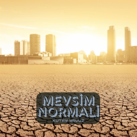 Mevsim Normali | Boomplay Music