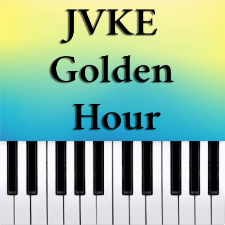 Golden Hour (Piano Version) | Boomplay Music