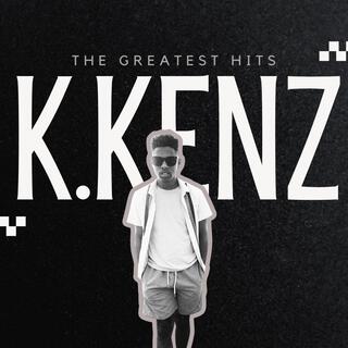 K.Kenz: The Greatest Hits