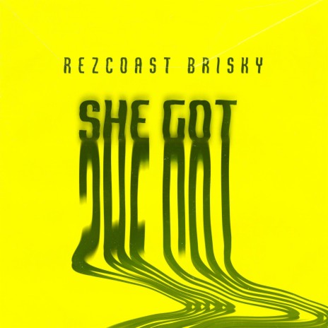 She Got (Radio Edit) | Boomplay Music