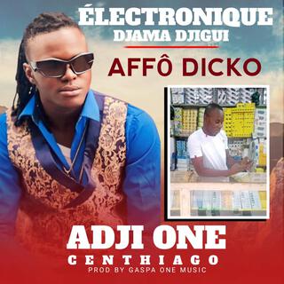 AFFÔ DICKO ÉLECTRONIQUE DJAMA DJIGUI