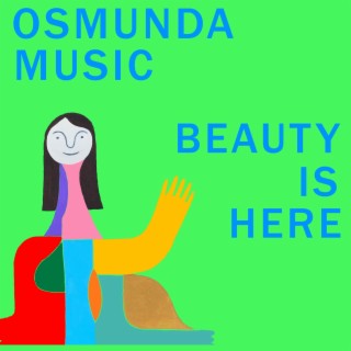 Beauty is Here lyrics | Boomplay Music