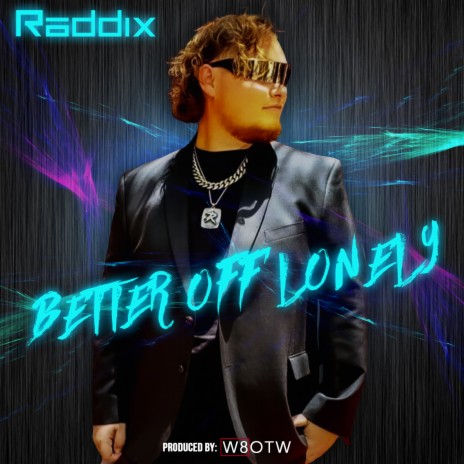 Better Off Lonely | Boomplay Music