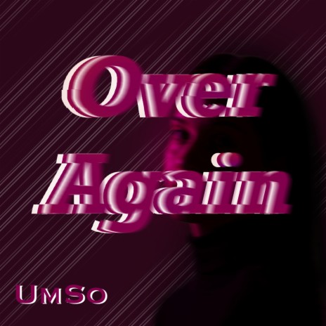 Over Again | Boomplay Music