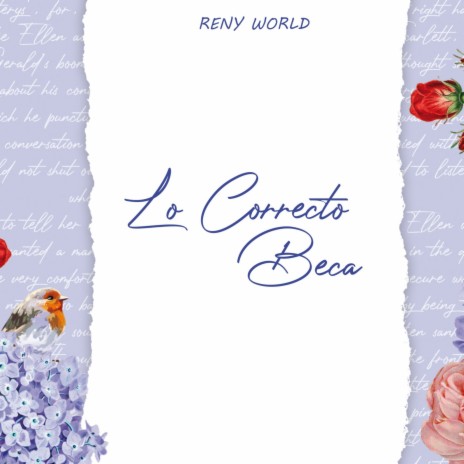 Lo Correcto ft. Reny World | Boomplay Music