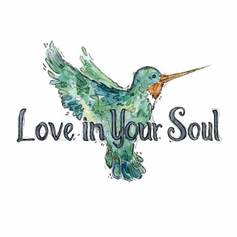 Love in Your Soul | Boomplay Music