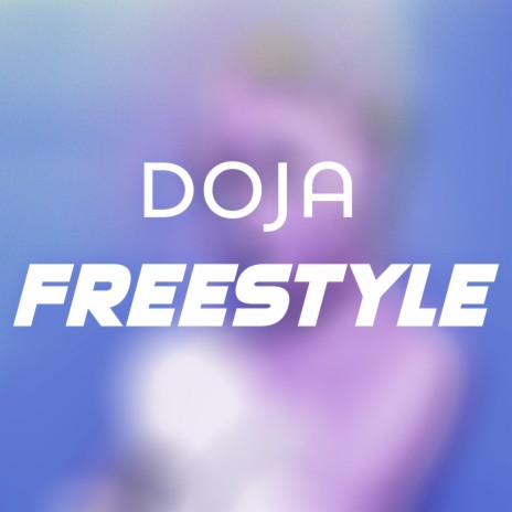 Doja Freestyle ft. DOC | Boomplay Music