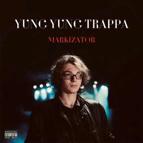 Yung Yung Trappa | Boomplay Music