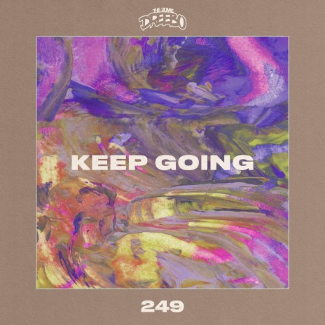 Keep Going | Boomplay Music