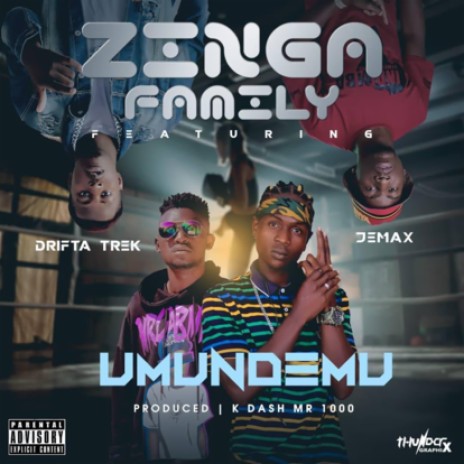 Zinga Family ft. Jemax x Drifta Trek – “Umundemu | Boomplay Music