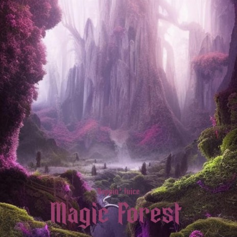 Magic Forest | Boomplay Music