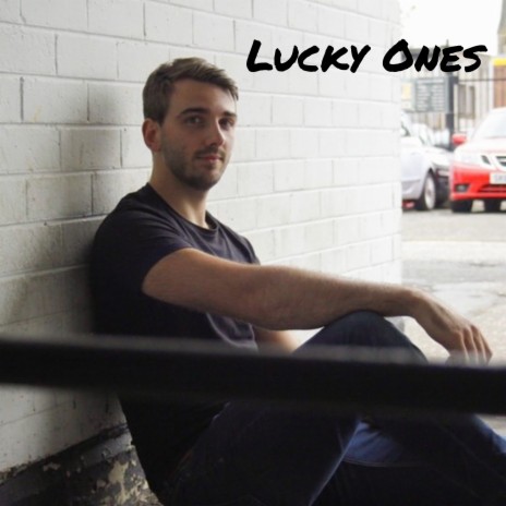 Lucky Ones | Boomplay Music