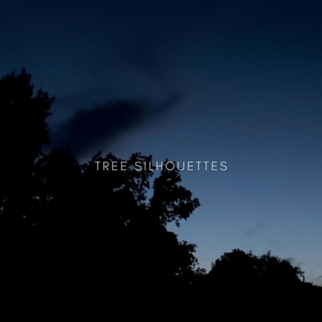 Tree Silhouettes | Boomplay Music
