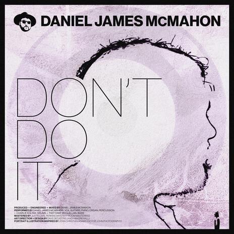 Don't Do It | Boomplay Music