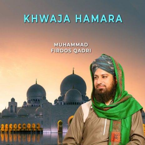 Khwaja Hamara