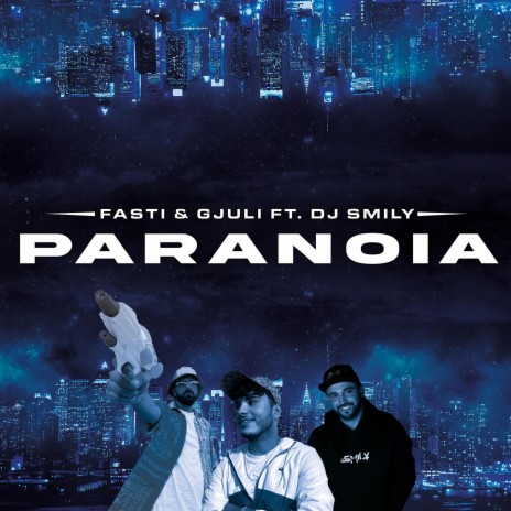 PARANOIA ft. FASTI & GJULI | Boomplay Music
