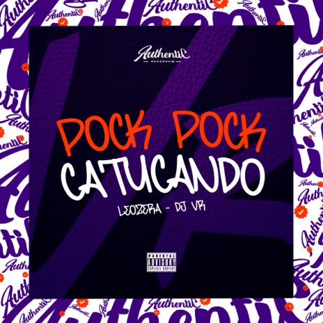 Pock Pock Catucando ft. LeoZera | Boomplay Music