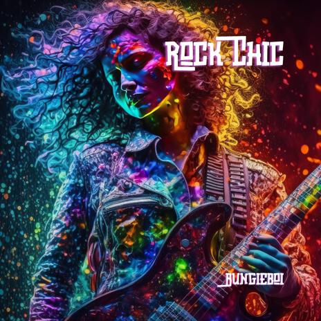 Rock Chic | Boomplay Music