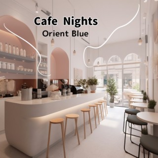 Cafe Nights