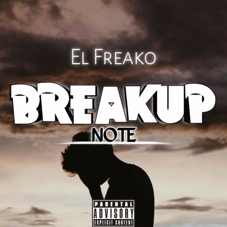 Breakup Note | Boomplay Music